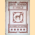 Onze honden
C.P.M. Dolk e.a.
€ 10,00