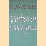 Parken en woestijnen
M. Vasalis
€ 6,00