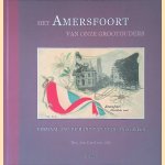 Het Amersfoort van Onze Grootouders: het verhaal aan de hand van oude ansichten
J.C. van Dijk
€ 10,00