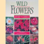 Wild Flowers of South Africa - New Edition door J.P. Rourke