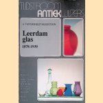 Leerdam glas 1878-1930 door A. van der Kley-Blekxtoon