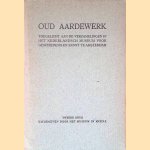 Oud aardewerk toegelicht aan de verzamelingen in het Nederlandsch Museum voor Geschiedenis en Kunst te Amsterdam door Elisabeth Neurdenburg