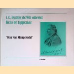 L.C. Dudok de Wit oftewel Kees de Tippelaar: 'Heer van Slangevecht' door M. Verkuil