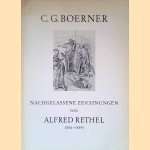 Nachgelassene Zeichnungen von Alfred Rethel (1816-1859): Neue Lagerliste Nr. 49 door C.G. Boerner