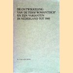 De ontwikkeling van de term Romantisch' en zijn varianten in Nederland tot 1840
W. van den Berg
€ 9,00