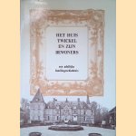 Het huis twickel en zijn bewoners: een adellijke familiegeschiedenis door R.W.A.M. Cleverens