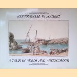 Reisjournaal in aquarel: De Zwitserse tekenaar Louis Ducros vergezelt Hollandse toeristen in Italië in 1778 = A Tour in Words and Watercolour: The Swiss artist Louis Ducros accompanies Dutch tourists in Italy in 1778 door J.W. Niemeijer