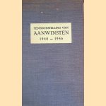 Aanwinsten 1940-1946: tentoonstelling van schilderijen, beeldhouwkunst, meubelen, kunstnijverheid, tekeningen en prenten, verworven in de jaren 1940-1946 door D.C. Röell