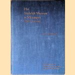 Het Stedelijk Museum te Vlissingen (1890-27 Aug.-1940): Met 10 afbeeldingen door H. G. van Grol