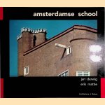 Amsterdamse School door Jan Derwig e.a.