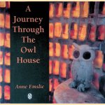 A Journey Through the Owl House door Anne Emslie