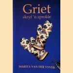 Griet skryf 'n sprokie door Marita van der Vyver