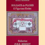 Soldats de Plomb & Figurines Civilies: Collection C.B.G. Migniot door Christian Blondieau