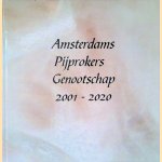 Amsterdams Pijprokers Genootschap 2001-2020 door Theo van Maaren