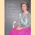 Las joyas de las reinas de España: la desconocida historia de las alhajas reales door Fernando Rayón e.a.