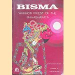 Bisma: warrior priest of the Mahabharata door Satyargraha Hurip