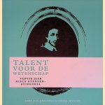 Talent voor de Wetenschap: Vijftig jaar Niels Stensen-Stipendia door Gert-Jan Johannes e.a.