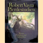 Pferdestudien: Wesen, Verhalten und Liebesleben door Robert Vavra