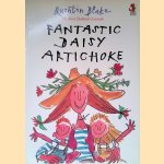 Fantastic Daisy Artichoke
Quentin Blake
€ 6,00