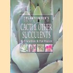 The Plantfinder's Guide to Cacti & Other Succulents door Paul Klaassen