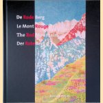 De Rode Berg = Le Mont Rouge = The Red Mountain = Der Rote Berg *SIGNED*
Astrid Kemper
€ 12,50