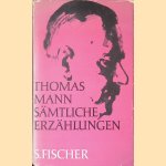 Sämtliche Erzählungen door Thomas Mann