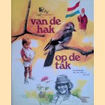 Van de hak op de tak door Rien Poortvliet