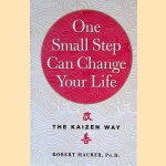 One Small Step Can Change Your Life: The Kaizen Way
Robert Maurer
€ 6,00