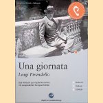 Una giornata: Das Hörbuch zum Sprachen lernen mit ausgewählten Kurzgeschichten: Niveau B1 door Luigi Pirandello