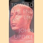 Toward the end of time door John Updike