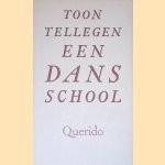 Een dansschool: gedichten
Toon Tellegen
€ 5,00