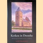 Kerken in Drenthe: beschrijving van 50 kerken en hun cultuurbezit door M.R . Meijer