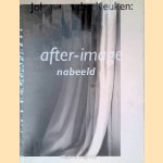 Johan van der Keuken: after-image - nabeeld
Johan van der Keuken e.a.
€ 25,00