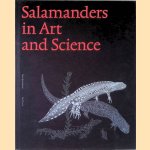 Salamanders in art and science door Max Sparreboom e.a.