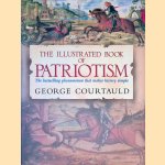 The Illustrated Book of Patriotism door George Courtauld