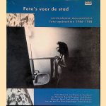 Foto's voor de stad: Amsterdamse documentaire foto-opdrachten 1986-1988
Anneke van Veen
€ 10,00