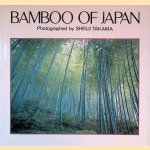 Bamboo of Japan: Splendour in Four Seasons - Photographs
Shinji Takama
€ 10,00