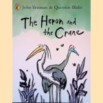 The Heron and the Crane door John Yeoman e.a.