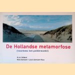 De Hollandse metamorfose (voorheen het poldermodel)
H.J. A. Hofland
€ 6,00