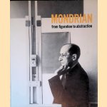 Mondrian: from figuration to abstraction door Herbert - and others Henkels