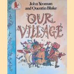 Our Village door John Yeoman e.a.