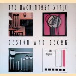 The Mackintosh: Style Design and Decor door Elizabeth Wilhide