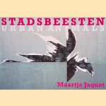 Stadsbeesten = Urban animals
Maartje Jaquet
€ 10,00