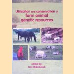 Utilisation and Conservation of Farm Animal Genetic Resources
Kor Oldenbroek
€ 10,00