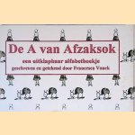 De A van Afvalsok: een uitklapbaar alfabetboekje *GESIGNEERD* door Francesca Vonck