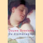 De dromenwever door Douwe Draaisma