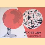 Globe 2000: de verlichte globe met het stralende lichtpunt door Steen B. Böcher e.a.