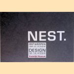 Nest. Ontwerpen voor het interieur = Design for the Interior door Ingeborg Roode e.a.