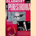 Plakate von Glasnost und Perestroika door Alexander Jegorow e.a.