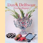 Dutch Delftware: Timeless Elegance
Robert D. Aronson
€ 10,00